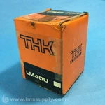 Thk LM40U Linear Bushing Fnob. Fixed Price $6.00.