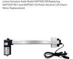 Linear Actuator Kaidi Model Replacing KDPT007-99-1. Fixed Price $69.99.