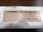 Thomson Ball Profile Rail 521H20A + 280MM. Fixed Price $50.00.