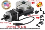 Sherline Pn 8731 Nickel-teflon Coated Cnc Rotary Table + High Torque Step Motor. Fixed Price $739.49.