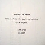 Barber Coleman Nylc 9871 Rotary Actuator Overhaul & Parts Instruction Manual.. Fixed Price $70.30.