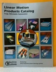 Techno 1986 Linear Motion Products Catalog.. Fixed Price $49.99.