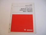 Gould Modicon B581-001 Absolute Encoder Input Module Users Manual Free Ship. Fixed Price $24.99.