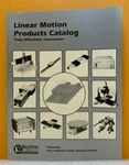 Techno 1987 Linear Motion Products Catalog.. Fixed Price $49.99.